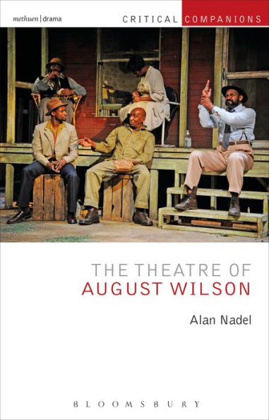 The Theatre of August Wilson