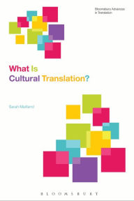 Title: What Is Cultural Translation?, Author: Sarah Maitland