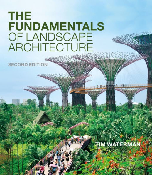 The Fundamentals of Landscape Architecture / Edition 2