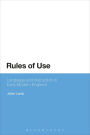 Rules of Use: Language and Instruction in Early Modern England