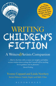 Title: Writing Children's Fiction: A Writers' and Artists' Companion, Author: Linda Newbery