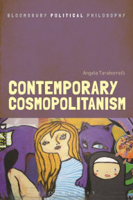 Title: Contemporary Cosmopolitanism, Author: Angela Taraborrelli