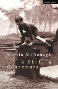 Title: A Skull in Connemara, Author: Martin McDonagh