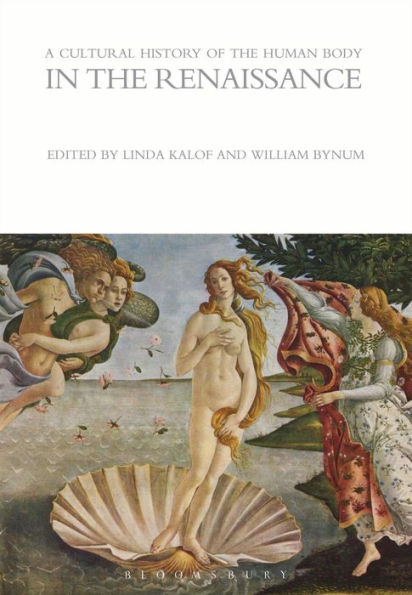 A Cultural History of the Human Body Renaissance