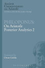 Philoponus: On Aristotle Posterior Analytics 2