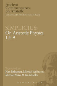 Title: Simplicius: On Aristotle Physics 1.5-9, Author: Richard Sorabji