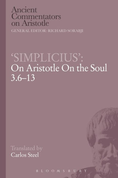 'Simplicius': On Aristotle the Soul 3.6-13