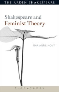 Title: Shakespeare and Feminist Theory, Author: Marianne Novy