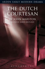 Title: The Dutch Courtesan, Author: John Marston