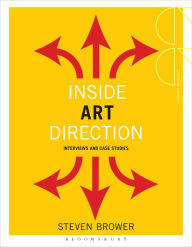 Free ebook pdf download for c Inside Art Direction: Interviews and Case Studies English version 9781472569103 RTF by Steven Brower