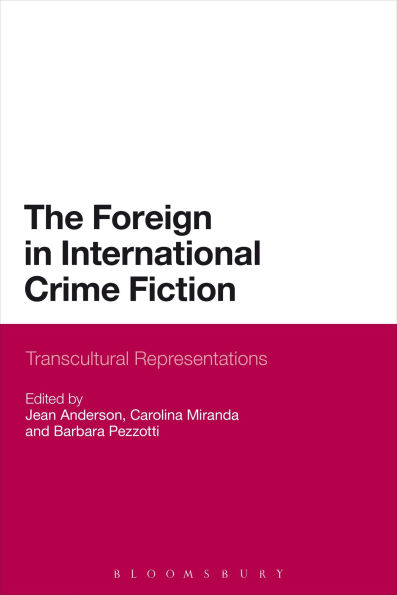 The Foreign International Crime Fiction: Transcultural Representations