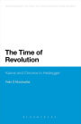 The Time of Revolution: Kairos and Chronos in Heidegger