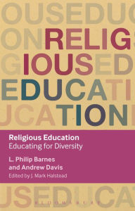 Title: Religious Education: Educating for Diversity, Author: L. Philip Barnes