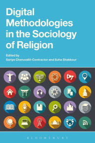 Title: Digital Methodologies in the Sociology of Religion, Author: Sariya Cheruvallil-Contractor