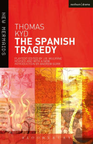 Title: The Spanish Tragedy, Author: Thomas Kyd