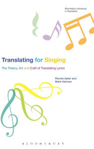 Ebook free to download Translating For Singing: The Theory, Art and Craft of Translating Lyrics
