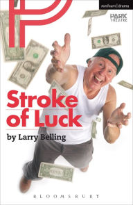 Title: Stroke of Luck, Author: Larry Belling