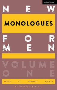 Title: New Monologues for Men, Author: Geoffrey Colman