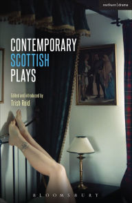 Title: Contemporary Scottish Plays: Caledonia; Bullet Catch; The Artist Man and Mother Woman; Narrative; Rantin, Author: Alistair Beaton