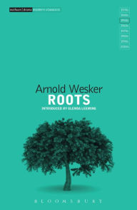 Title: Roots, Author: Arnold Wesker