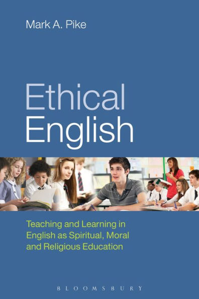 Ethical English: Teaching and Learning English as Spiritual, Moral Religious Education