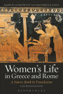 Women's Life in Greece and Rome: A Source Book in Translation