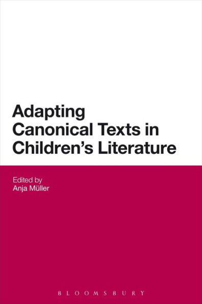 Adapting Canonical Texts Children's Literature