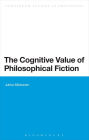 The Cognitive Value of Philosophical Fiction