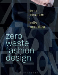 Free books to read without downloading Zero Waste Fashion Design 9781472581983 by Timo Rissanen, Holly McQuillan  (English literature)