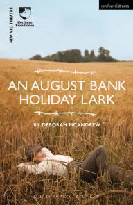 Title: An August Bank Holiday Lark, Author: Deborah McAndrew