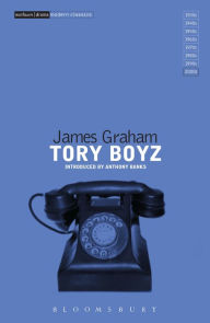 Title: Tory Boyz, Author: James Graham