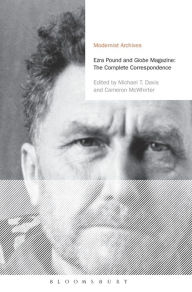 Title: Ezra Pound and 'Globe' Magazine: The Complete Correspondence, Author: Ezra Pound