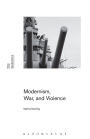 Modernism, War, and Violence