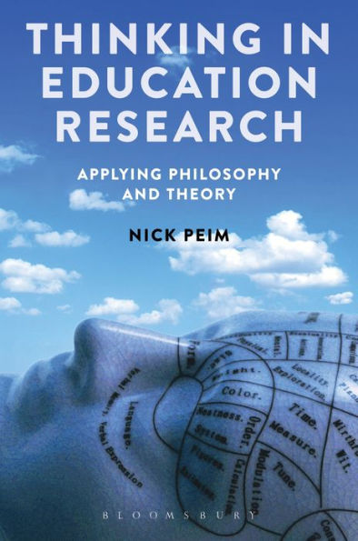 Thinking Education Research: Applying Philosophy and Theory