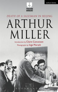 Title: 'Death of a Salesman' in Beijing, Author: Arthur Miller