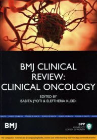 Title: BMJ Clinical Review: Clinical Oncology, Author: Babita Joyti