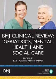 Title: BMJ Clinical Review: Geriatics, Mental, Author: Babita Joyti