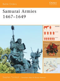 Title: Samurai Armies 1467-1649, Author: Stephen Turnbull