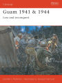 Guam 1941 & 1944: Loss and Reconquest