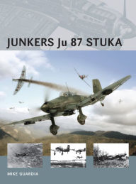 Title: Junkers Ju 87 Stuka, Author: Mike Guardia
