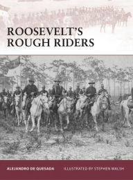 Title: Roosevelt's Rough Riders, Author: Alejandro de Quesada