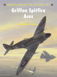 Title: Griffon Spitfire Aces, Author: Andrew Thomas
