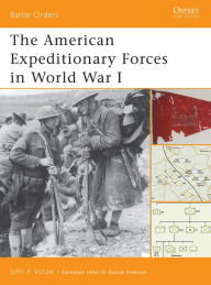 Title: The American Expeditionary Forces in World War I, Author: John Votaw