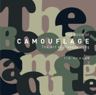 Title: The Book of Camouflage: The Art of Disappearing, Author: Tim Newark