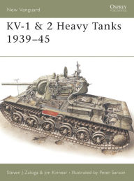 Title: KV-1 & 2 Heavy Tanks 1939-45, Author: Steven J. Zaloga