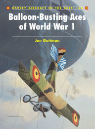 Title: Balloon-Busting Aces of World War 1, Author: Jon Guttman