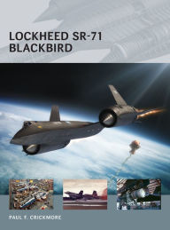 Title: Lockheed SR-71 Blackbird, Author: Paul F. Crickmore