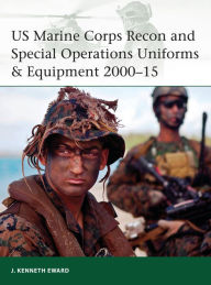 Ebook for tally erp 9 free download US Marine Corps Recon and Special Operations Uniforms & Equipment 2000-15  by J. Kenneth Eward, j. Eward 9781472806789