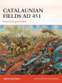 Catalaunian Fields AD 451: Rome's last great battle