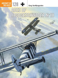 Title: Aces of Jagdgeschwader Nr III, Author: Greg VanWyngarden